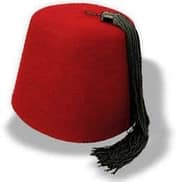 Fez, un copricapo in feltro a forma di cappello cilindrico, solitamente rosso, e talvolta con una nappa attaccata alla sommità.